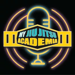 My Jiu Jitsu Academia Podcast artwork