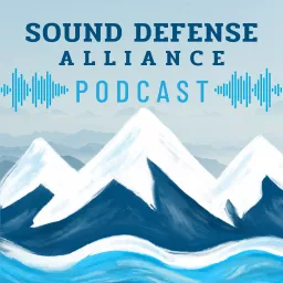 The Sound Defense Alliance Podcast artwork