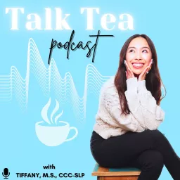 Talk Tea Podcast