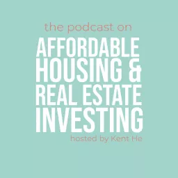 Affordable Housing & Real Estate Investing