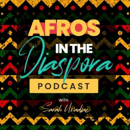 Afros in the Diaspora Podcast artwork