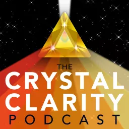 Crystal Clarity Podcast artwork