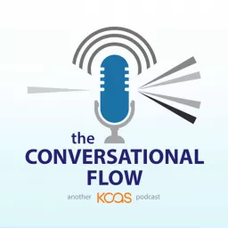 The Conversational Flow - An Official Podcast of KCAS artwork