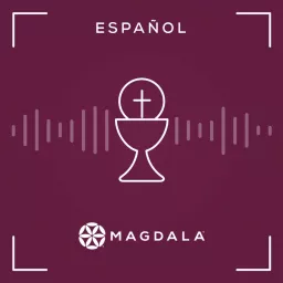 Homilía del día desde Magdala, Tierra Santa Podcast artwork