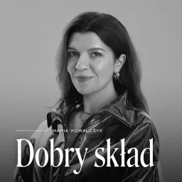 Dobry skład Podcast artwork