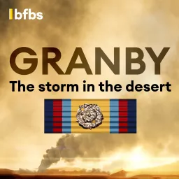 GRANBY: The Storm in the Desert Podcast artwork