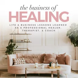 The Business of Healing