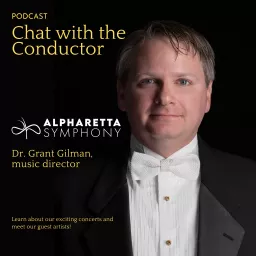 Alpharetta Symphony - Chat with the Conductor Podcast artwork