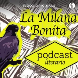 La Milana Bonita Podcast artwork