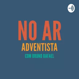 NO AR ADVENTISTA Podcast artwork