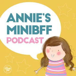 Annie's MiniBFF Podcast artwork