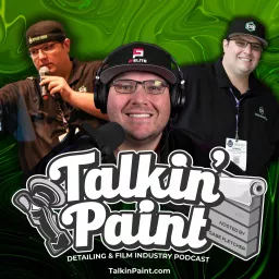 Talkin' Paint Podcast Auto Detailing Marketing, SEO and Business Advice