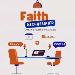 Faith Declassified: Career & Tech Survival Guide