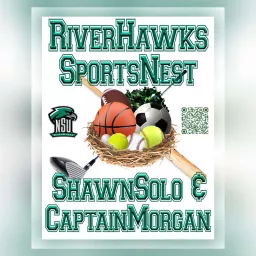 The RiverHawks SportsNest Podcast artwork