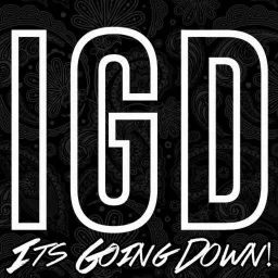 Radio/Podcast – It's Going Down