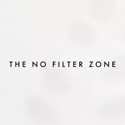 The No Filter Zone Podcast artwork