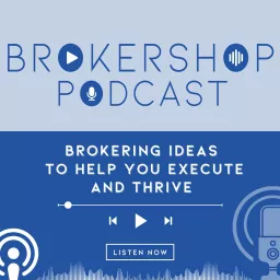 Brokershop Podcast artwork