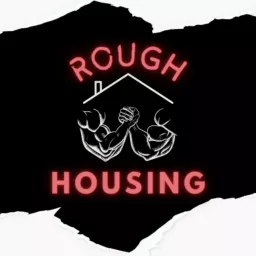 Rough Housing