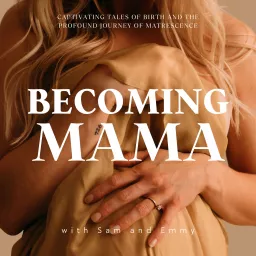 Becoming Mama