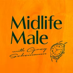 Midlife Male by Greg Scheinman