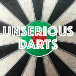 Unserious Darts Podcast artwork