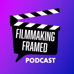 Filmmaking Framed