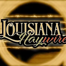 Louisiana Haywire's Podcast artwork