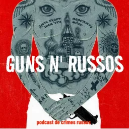 Guns N' Russos Podcast artwork
