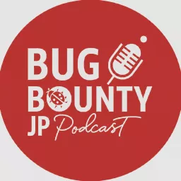 Bug Bounty JP Podcast