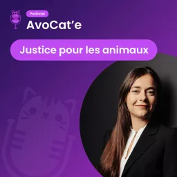 AvoCat'e - Justice pour les animaux Podcast artwork