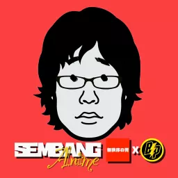 SEMBANG ANIME Podcast artwork