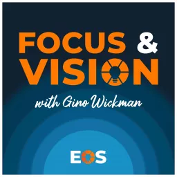 Focus & Vision Podcast artwork