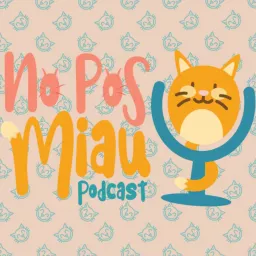 No Pos Miau Podcast artwork