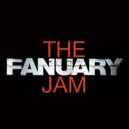 The Fanuary Jam Podcast artwork
