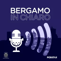 Bergamo in Chiaro Podcast artwork