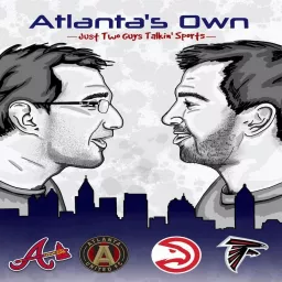 Atlanta's Own: An Atlanta Sports Podcast artwork