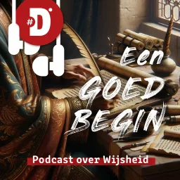 Wijsheid | Een goed begin Podcast artwork