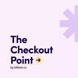 The Checkout Point by blikket.co - Weekly eCommerce Insights Digest Podcast artwork