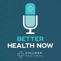 Better Health Now Podcast artwork