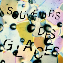 Souvenirs des glaces