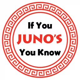 If You Juno's You Know Podcast artwork