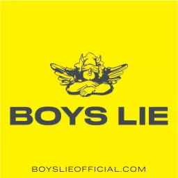 BOYS LIE Podcast artwork