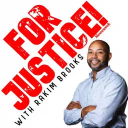 For Justice! With Rakim Brooks