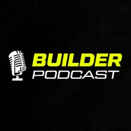 Builder Podcast