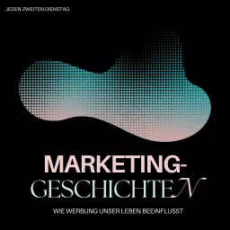 Marketing-GeschichteN Podcast artwork