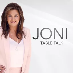 Joni Table Talk Podcast