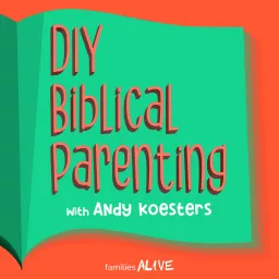 DIY Biblical Parenting