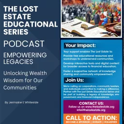 The Lost Estate Educational Series Podcast artwork