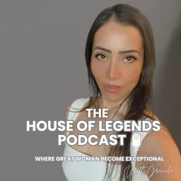 The House of Legends Podcast artwork