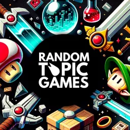 Random Topic Games Podcast artwork